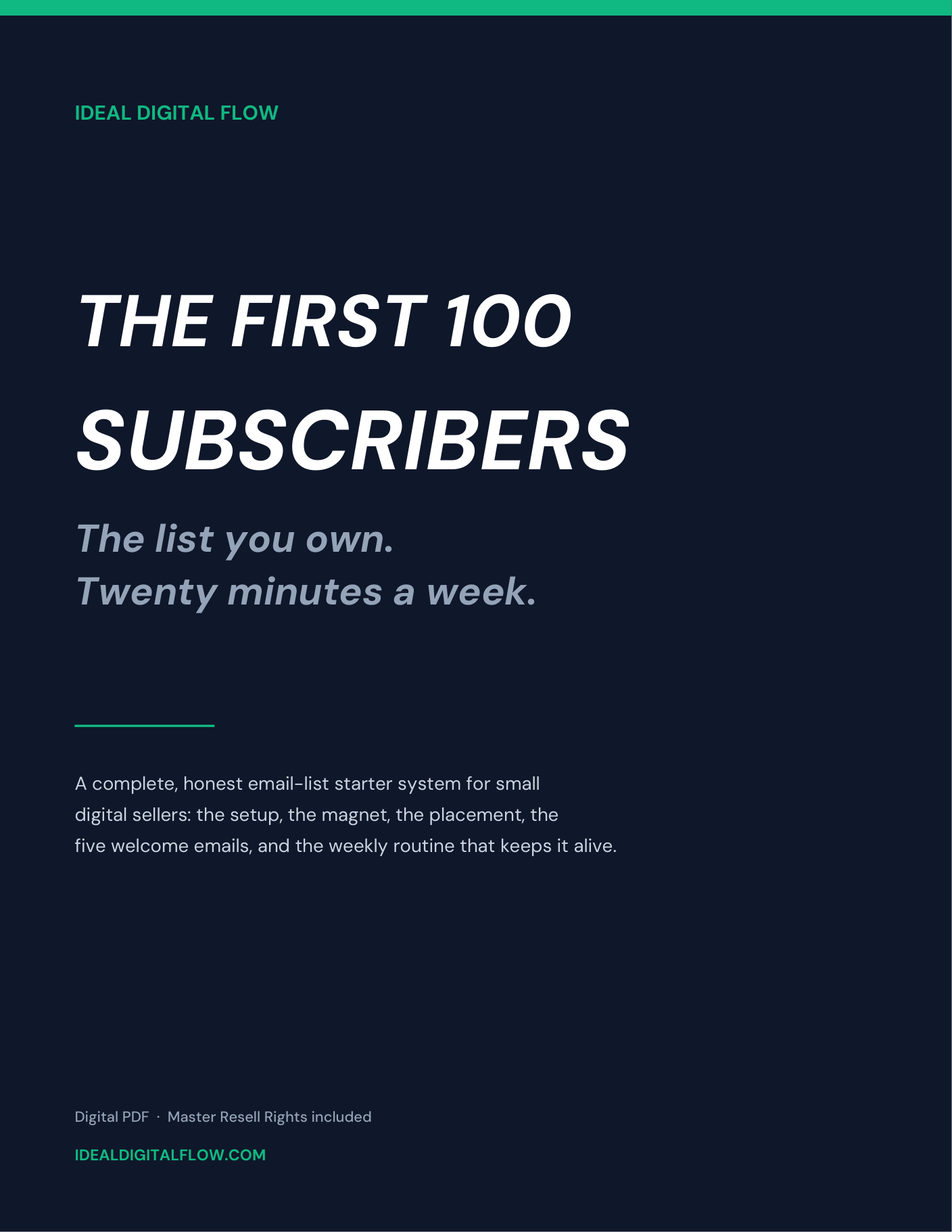 The First 100 Subscribers — how to get your first 100 email subscribers. Cover also used for the PLR + MRR edition, an email marketing PLR product.